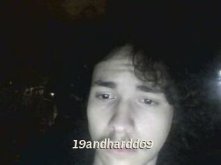 19andhardd69