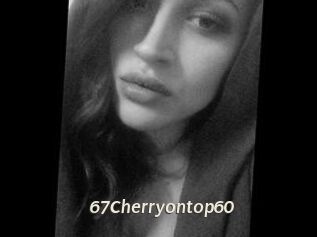 67Cherryontop60
