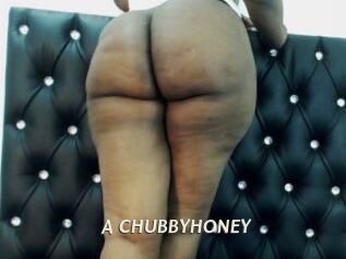 A_CHUBBYHONEY