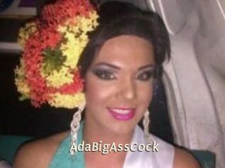 AdaBigAssCock