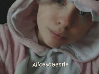 AliceSoGentle