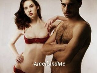 AmeliAndMe