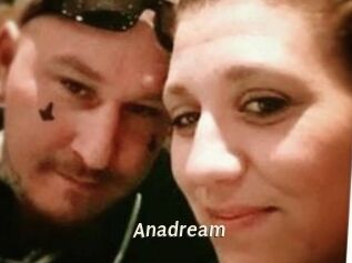 Anadream