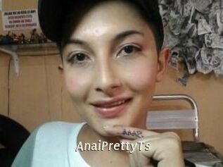 AnaiPrettyTs