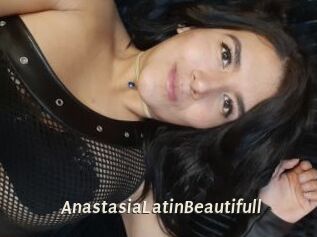 AnastasiaLatinBeautifull
