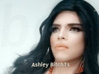Ashley_BitchTs