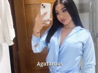 Agatatous