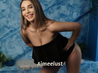 Aimeelust
