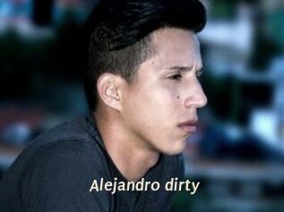 Alejandro_dirty