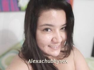 Alexachubbysex