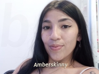 Amberskinny