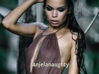 Anjelanaughty