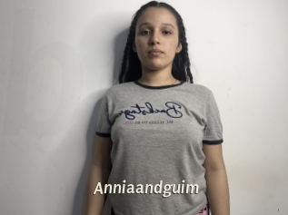 Anniaandguim