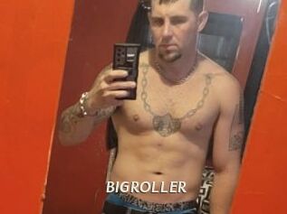 BIGROLLER