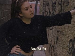 BadMila