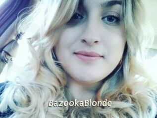 BazookaBlonde