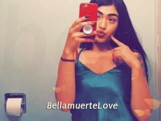 BellamuerteLove