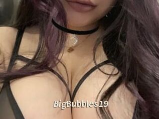 BigBubbles19