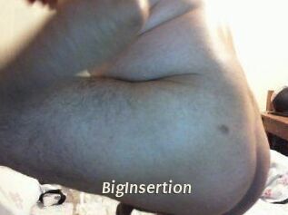 BigInsertion