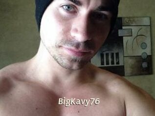 BigKavy76