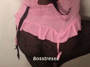 Bosstresss