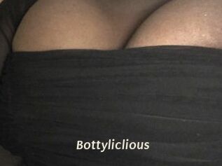 Bottyliclious