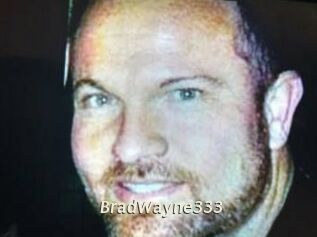 BradWayne333