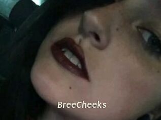 BreeCheeks