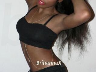BrihannaX