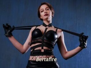 Bertafire