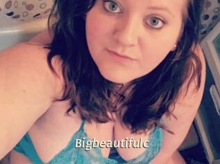 Bigbeautifulc