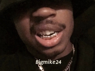 Bigmike24