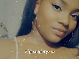 Bignaughtyxxx
