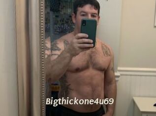 Bigthickone4u69