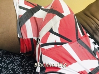 Blackkurtbig
