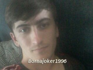Bornajoker1996