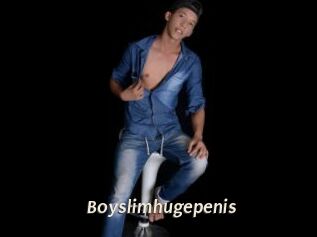 Boyslimhugepenis