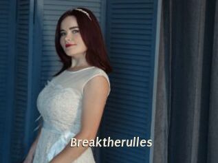 Breaktherulles