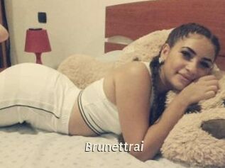 Brunettrai
