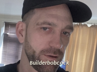 Builderbobcock