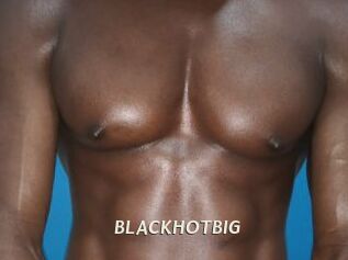 BLACKHOTBIG