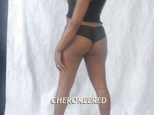 CHEROKEERED
