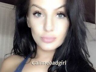 Callmebadgirl