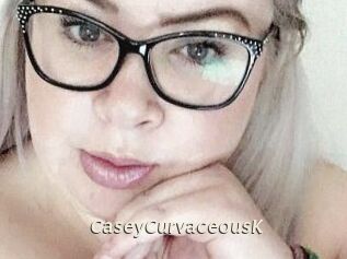 CaseyCurvaceousK