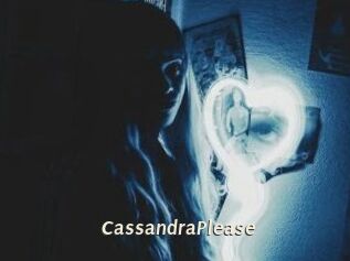 CassandraPlease