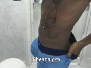 Cheapnigga