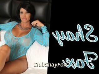 ClubShayFox