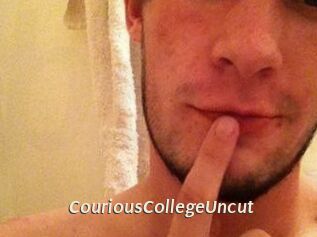 CouriousCollegeUncut