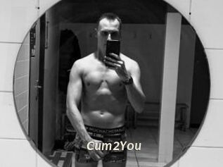 Cum2You