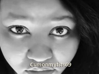 Cumonmytits69